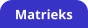 Matrieks