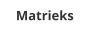 Matrieks